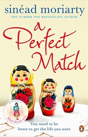 A Perfect Match by Sinéad Moriarty
