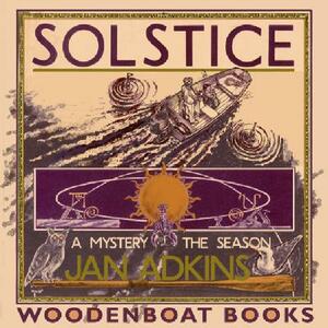 Solstice: A Mystery of the Season by Jan Adkins