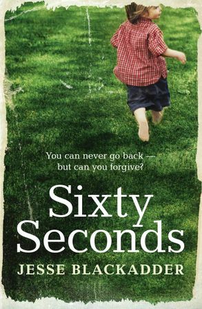 Sixty Seconds by Jesse Blackadder