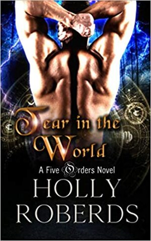 Tear in the World by Holly Roberds
