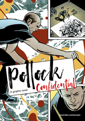 Pollock Confidential: A Graphic Novel by Onofrio Catacchio