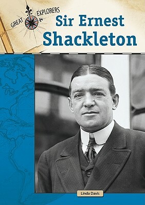 Sir Ernest Shackleton by Linda Davis