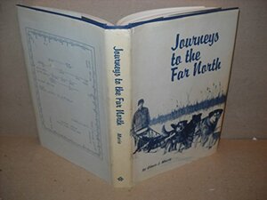 Journeys to the Far North by Olaus Johan Murie