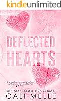 Deflected Hearts by Cali Melle