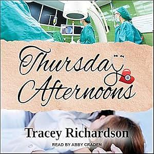Thursday Afternoons by Tracey Richardson