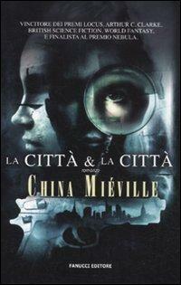 La città e la città by China Miéville