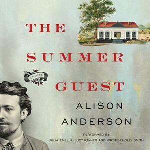 The Summer Guest by Alison Anderson
