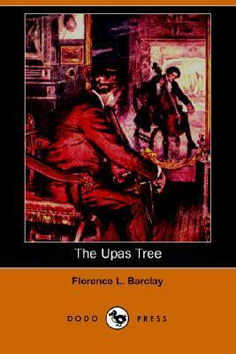 The Upas Tree by Florence Louisa Barclay