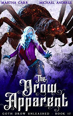The Drow Apparent by Michael Anderle, Martha Carr