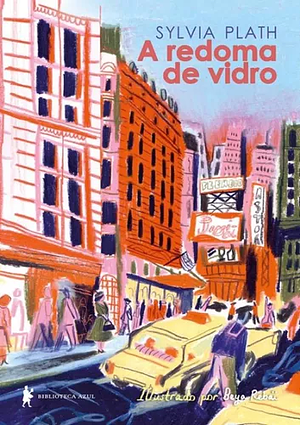 A redoma de vidro - Edição ilustrada by Chico Mattoso, Sylvia Plath