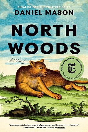 North Woods: A Novel by Daniel Mason