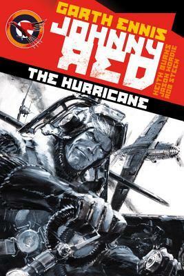 Johnny Red: The Hurricane by Garth Ennis, Keith Burns