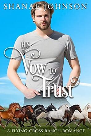 His Vow to Trust by Shanae Johnson