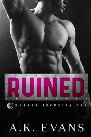 Ruined by A. K. Evans