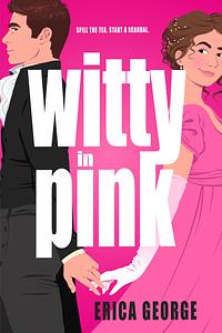 Witty in Pink by Erica George