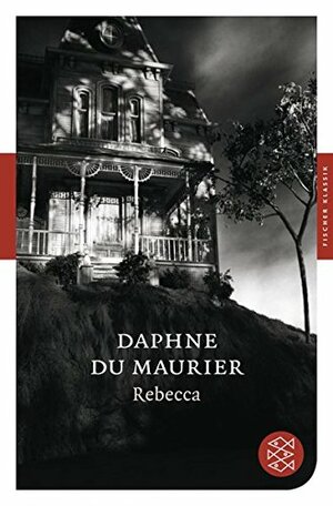 Rebecca by Daphne du Maurier