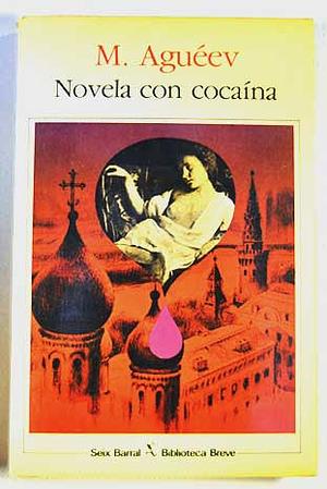 Novela con cocaína by M. Ageyev