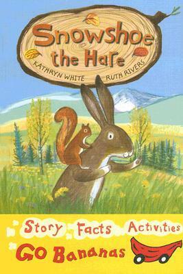 Snowshoe the Hare by Kathryn White