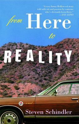 From Here to Reality by Steven Schindler