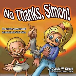 No Thanks, Simon! by Donald W. Kruse