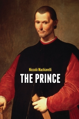 The Prince by Niccolò Machiavelli