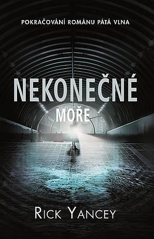 Nekonečné moře by Rick Yancey