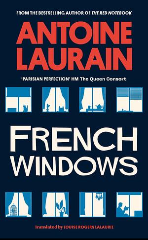 French Windows  by Antoine Laurain