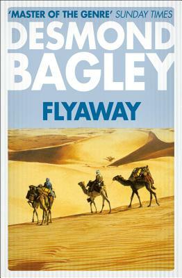 Flyaway by Desmond Bagley