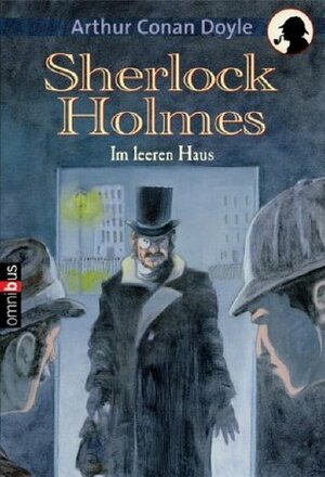 The Adventure of the Empty House (The Return of Sherlock Holmes, #1) by Arthur Conan Doyle