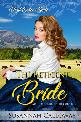 The Reticent Bride by Susannah Calloway