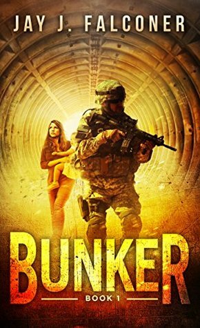 Bunker: Born to Fight by Jay J. Falconer
