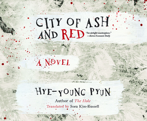 City of Ash and Red by Pyun Hye-young