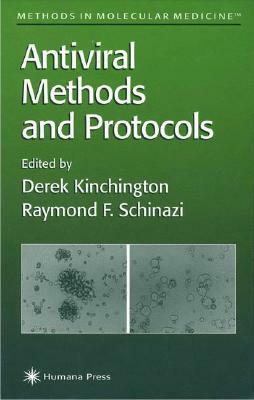 Antiviral Methods and Protocols by 