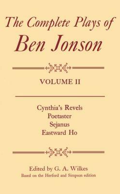 The Complete Plays of Ben Jonson: Volume 2 by Ben Jonson