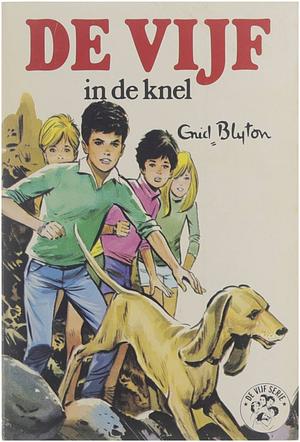 De Vijf in de knel by Enid Blyton