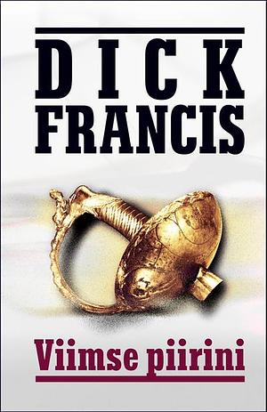 Viimse piirini by Dick Francis