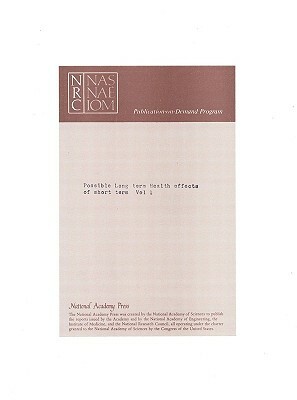 Possible Long-Term Health Effects of Short-Term Exposure to Chemical Agents: Volume 1 by Division on Earth and Life Studies, Board on Toxicology and Environmental He, Commission on Life Sciences