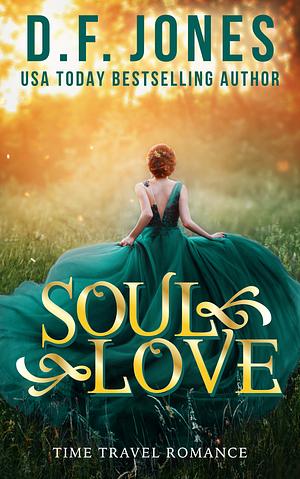 Soul Love by D.F. Jones