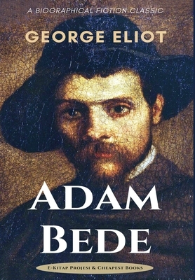 Adam Bede by George Eliot