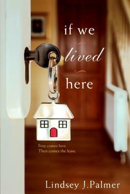 If We Lived Here by Lindsey Palmer