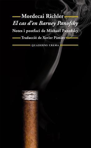 El cas d'en Barney Panofsky: notes i postfaci de Michael Panofsky by Mordecai Richler