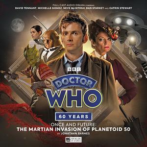 Doctor Who: The Martian Invasion of Planetoid 50 by Jonathan Barnes