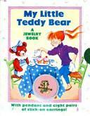My Little Teddy Bear by Lynne Woodcock Cravath, Tony Geiss