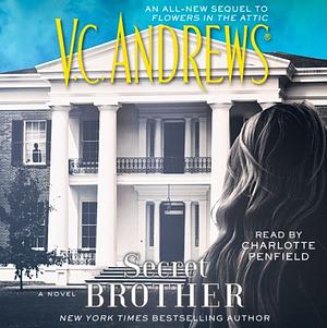 Secret Brother, Volume 8 by V.C. Andrews