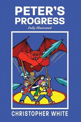 Peter's Progress by Christopher White