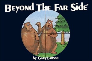 Beyond the Far Side by Gary Larson