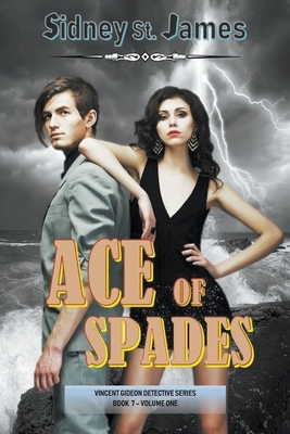 Ace of Spades - Volume 1 by Sidney St James