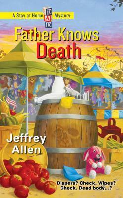 Father Knows Death by Jeffrey Allen