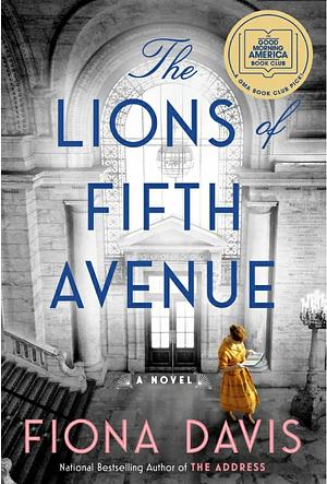 The Lions of Fifth Avenue by Fiona Davis