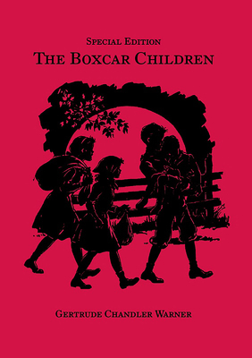 The Boxcar Children, Special Edition by Gertrude Chandler Warner